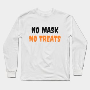 No Mask No Treat - Social Distancing Halloween (White) Long Sleeve T-Shirt